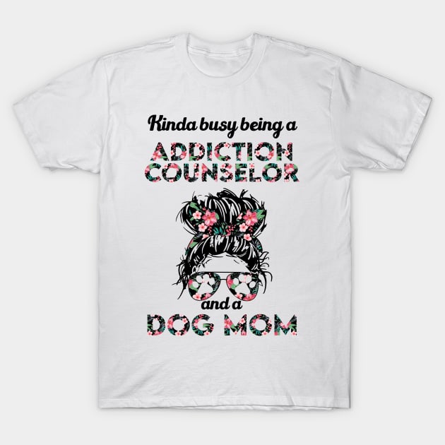 Addiction counselor friend job gift . Perfect fitting present for mom girlfriend mother boyfriend mama gigi nana mum uncle dad father friend him or her T-Shirt by SerenityByAlex